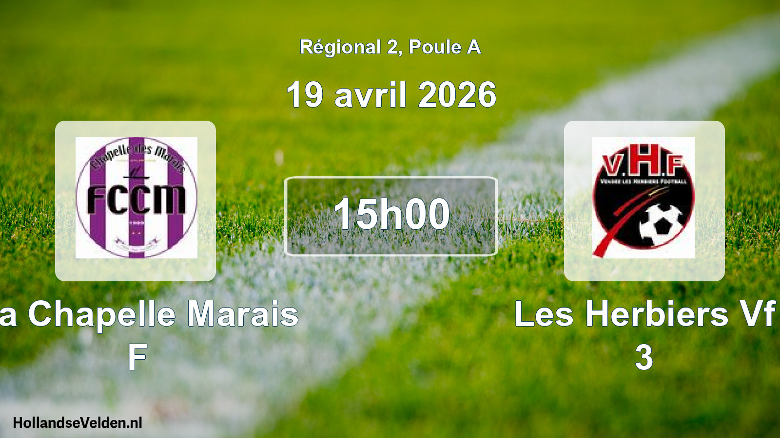 Geplande wedstrijd: La Chapelle Marais F - Les Herbiers Vf 3 (19 april 2026)
