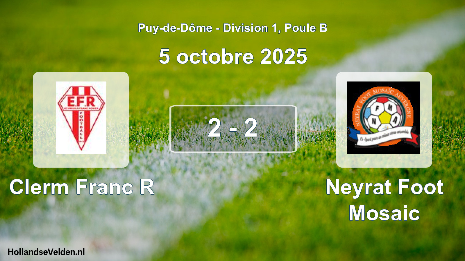 Gespeelde wedstrijd: Clerm Franc R - Neyrat Foot Mosaic 2 - 2 (5 oktober 2025)
