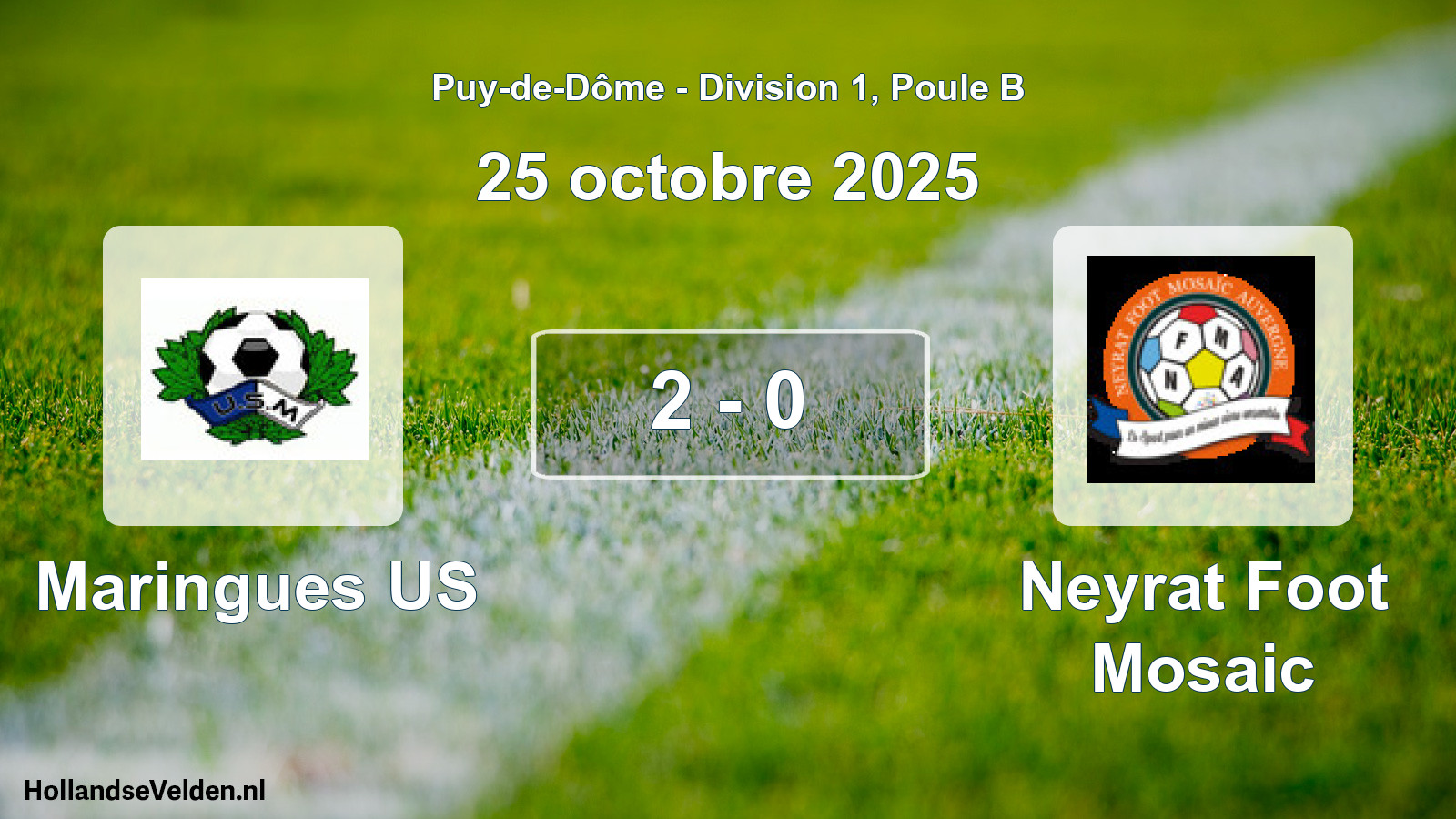 Gespeelde wedstrijd: Maringues US - Neyrat Foot Mosaic 2 - 0 (25 oktober 2025)