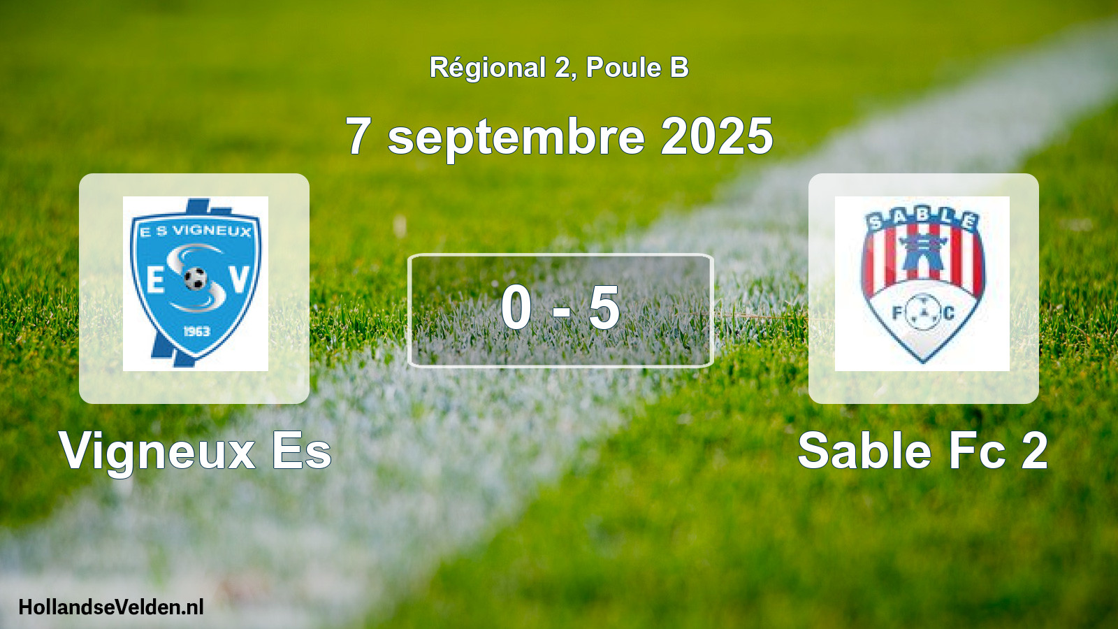 Gespeelde wedstrijd: Vigneux Es - Sable Fc 2 0 - 5 (7 september 2025)