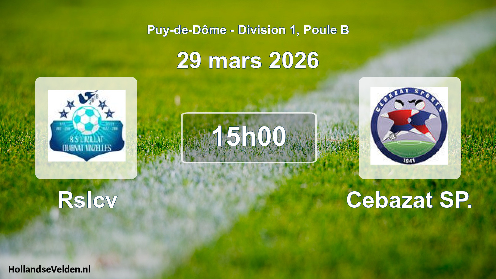 Geplande wedstrijd: Rslcv - Cebazat SP. (29 maart 2026)