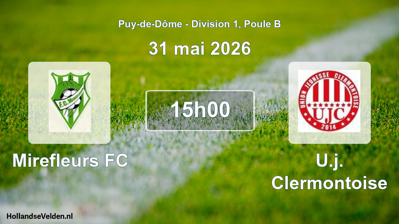 Geplande wedstrijd: Mirefleurs FC - U.j. Clermontoise (31 mei 2026)