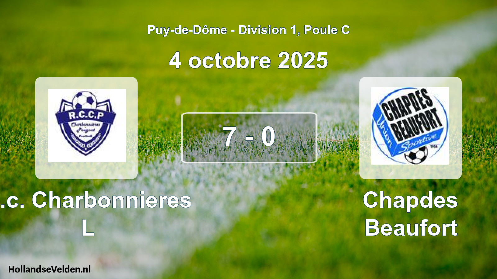 Gespeelde wedstrijd: R.c. Charbonnieres L - Chapdes Beaufort 7 - 0 (4 oktober 2025)