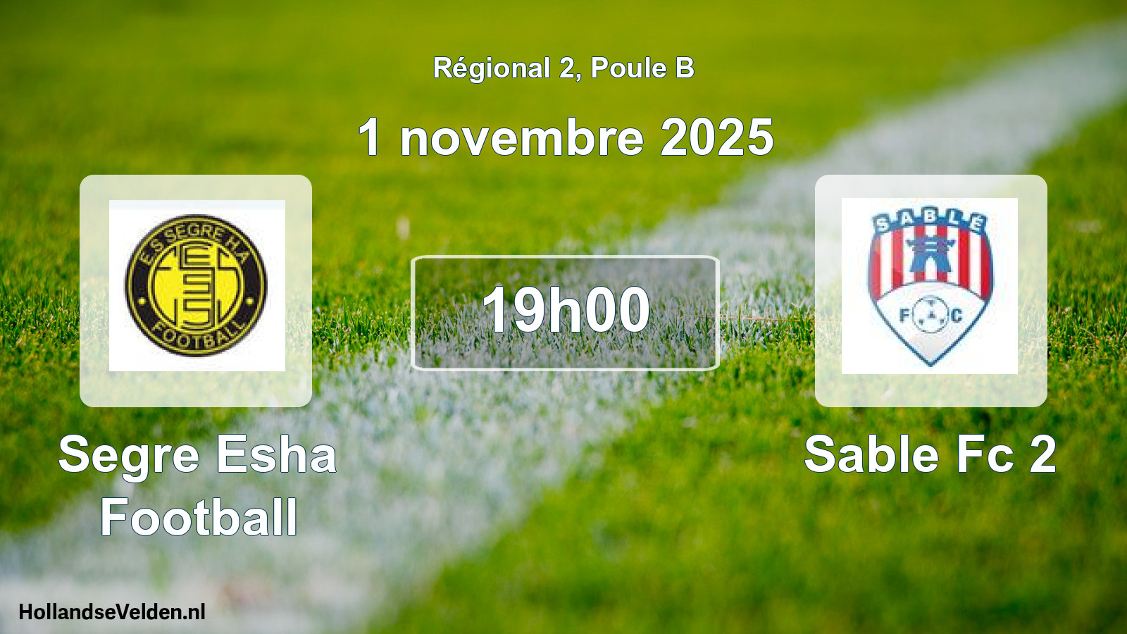 Geplande wedstrijd: Segre Esha Football - Sable Fc 2 (1 november 2025)