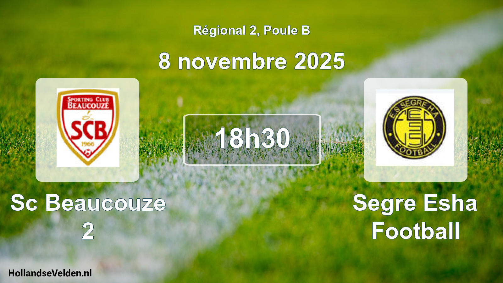 Geplande wedstrijd: Sc Beaucouze 2 - Segre Esha Football (8 november 2025)
