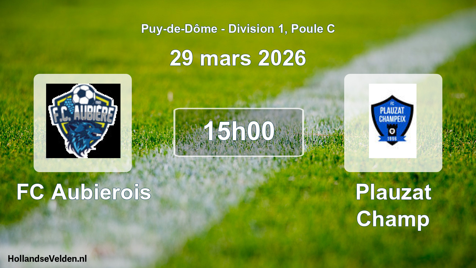 Match programmé: FC Aubierois - Plauzat Champ (29 mars 2026)