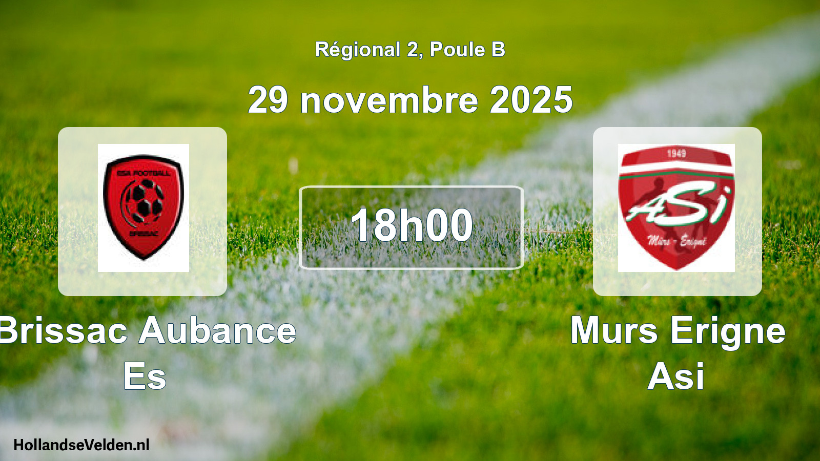 Geplande wedstrijd: Brissac Aubance Es - Murs Erigne Asi (29 novembre 2025)