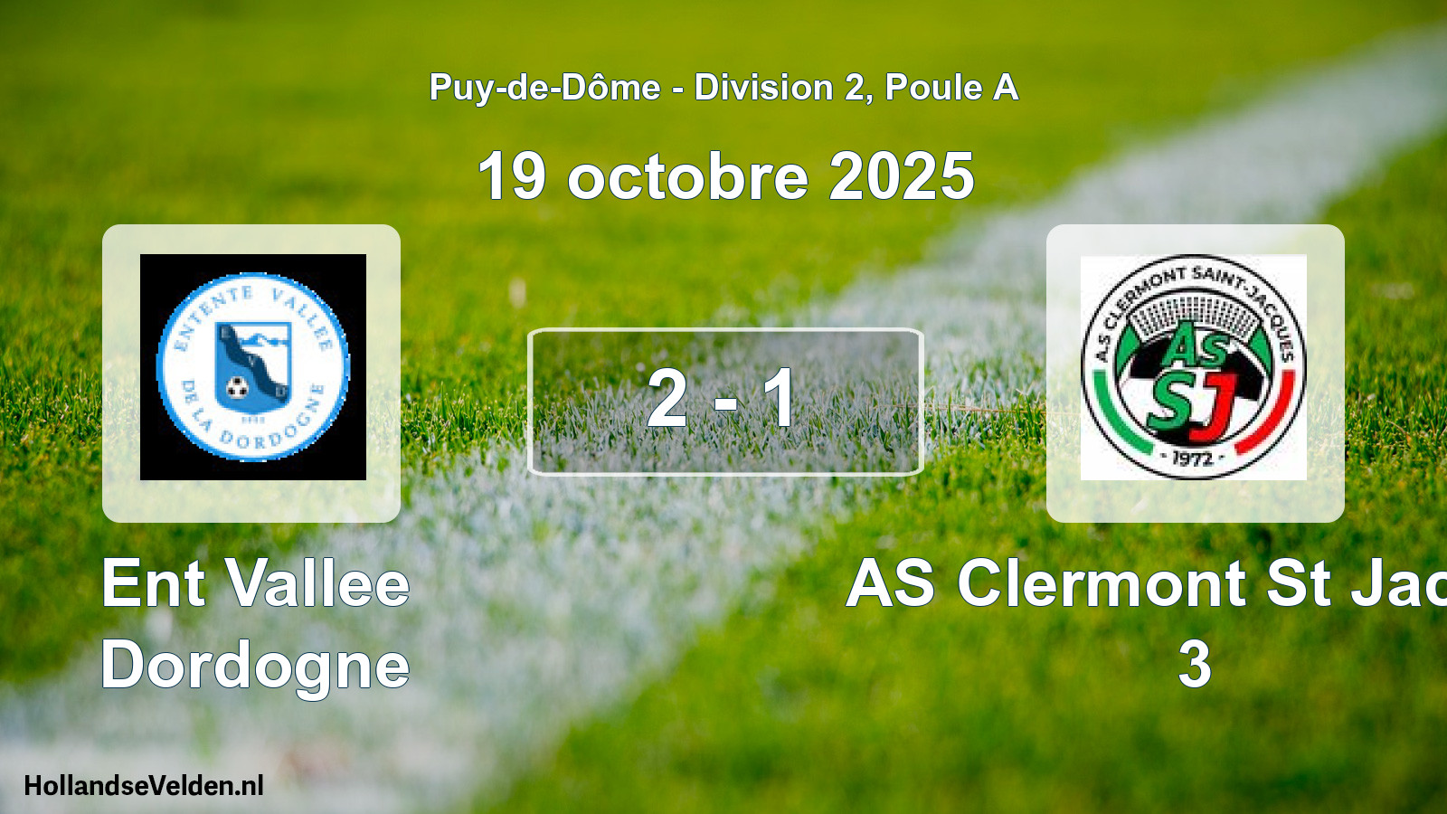 Match joué: Ent Vallee Dordogne - AS Clermont St Jacqu 3 2 - 1 (19 octobre 2025)