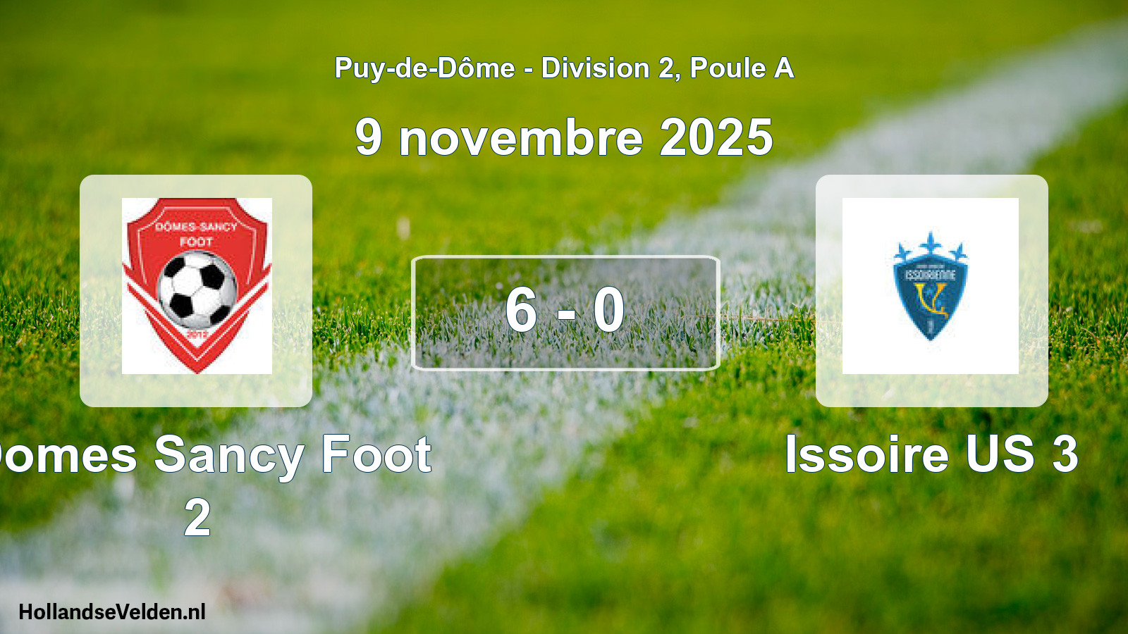 Gespeelde wedstrijd: Domes Sancy Foot 2 - Issoire US 3 6 - 0 (9 november 2025)
