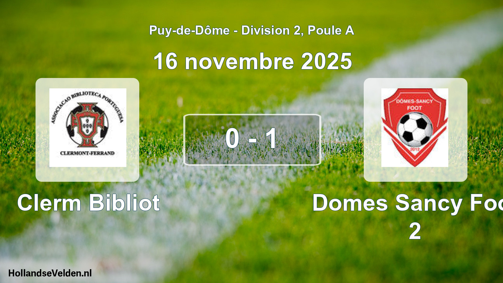Match joué: Clerm Bibliot - Domes Sancy Foot 2 0 - 1 (16 novembre 2025)