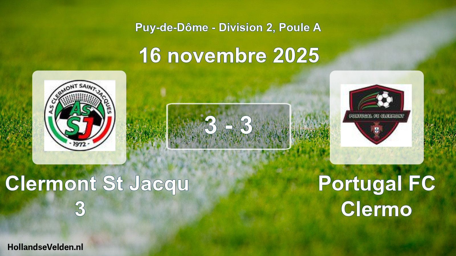 Match joué: AS Clermont St Jacqu 3 - Portugal FC Clermo 3 - 3 (16 novembre 2025)