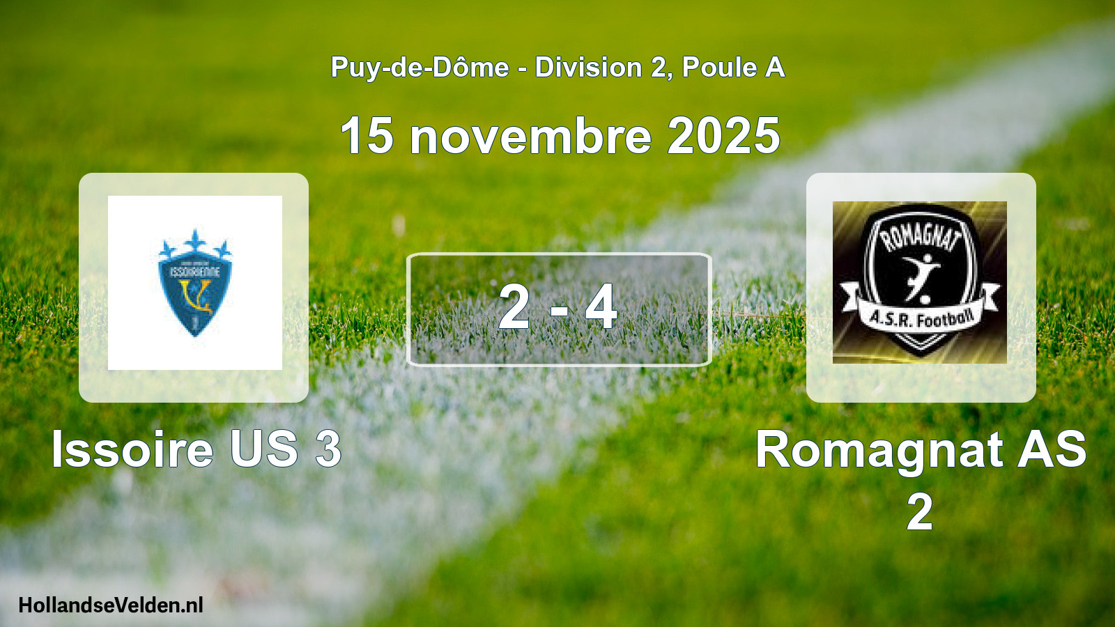 Gespeelde wedstrijd: Issoire US 3 - Romagnat AS 2 2 - 4 (15 november 2025)