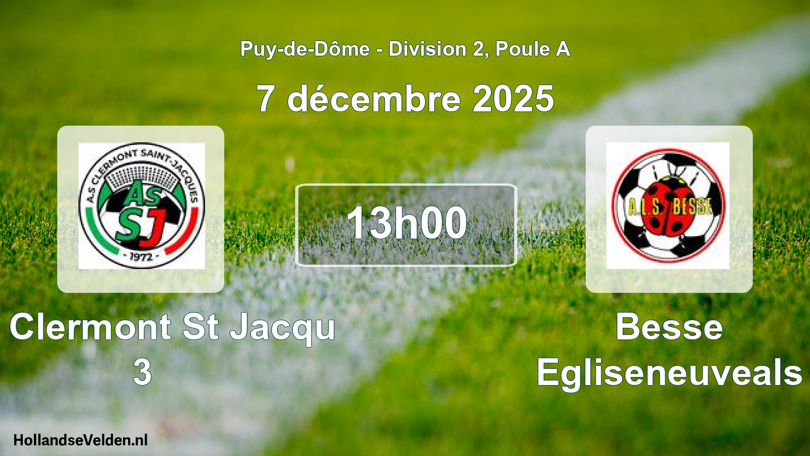 Match programmé: AS Clermont St Jacqu 3 - Besse Egliseneuveals (7 décembre 2025)
