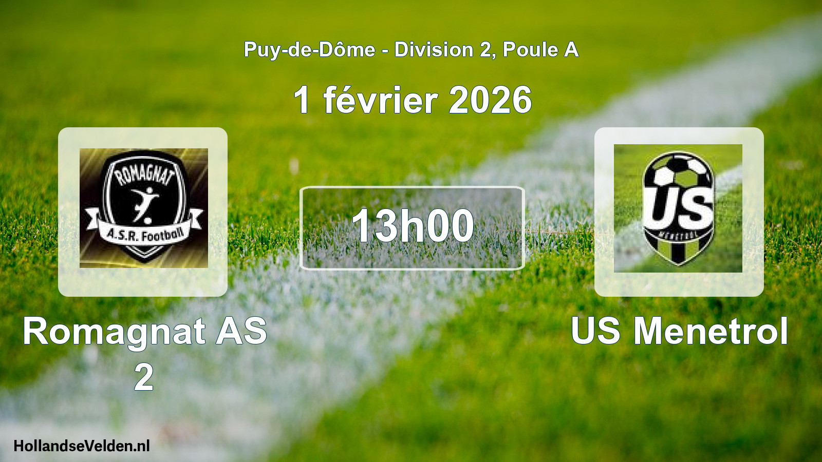 Geplande wedstrijd: Romagnat AS 2 - US Menetrol (1 februari 2026)