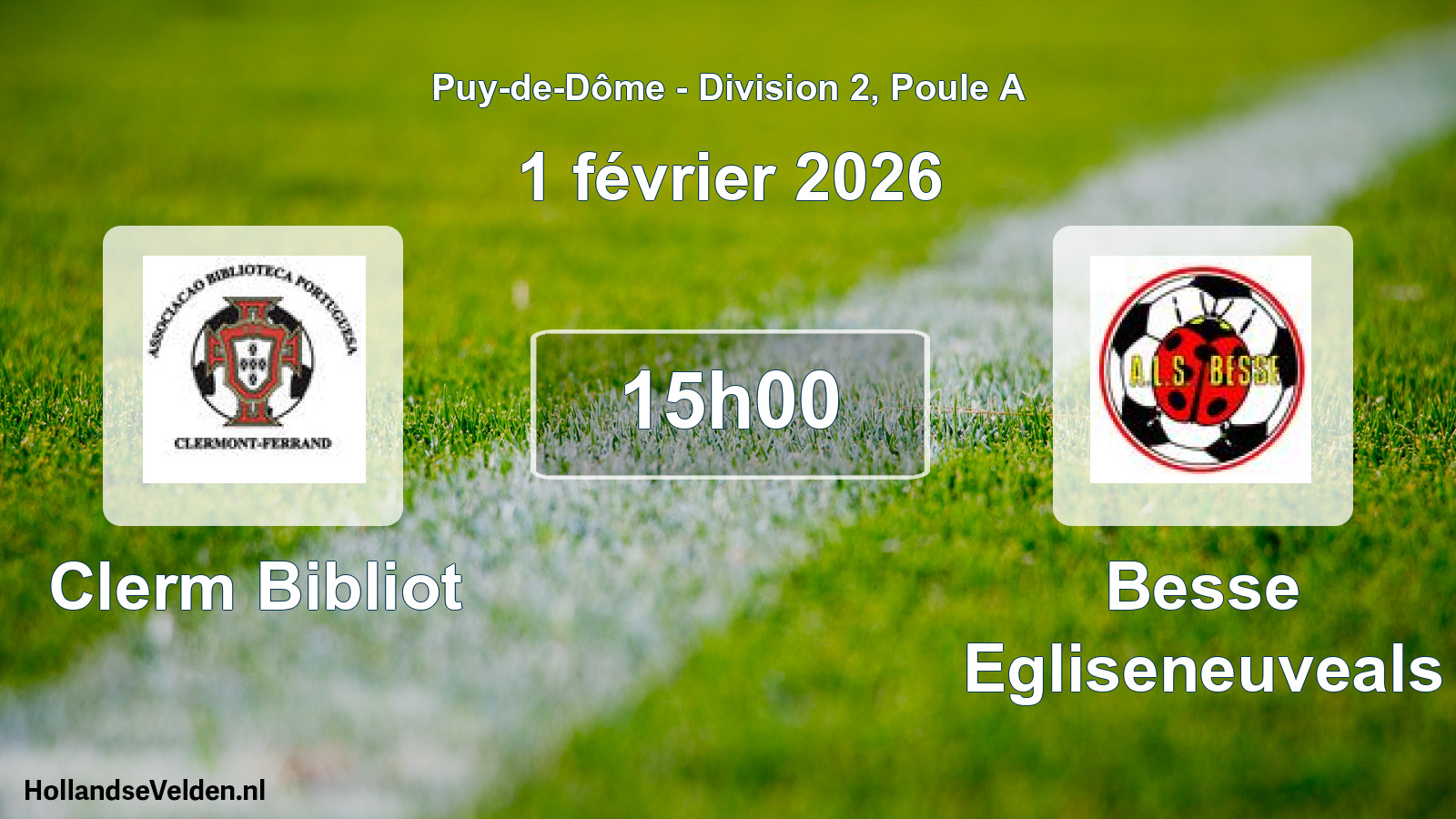Geplande wedstrijd: Clerm Bibliot - Besse Egliseneuveals (1 februari 2026)