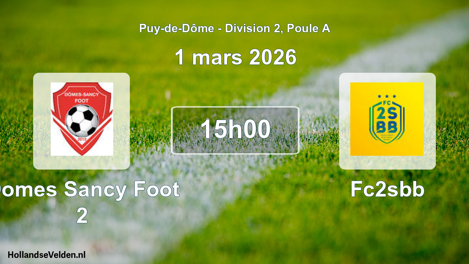 Match programmé: Domes Sancy Foot 2 - Fc2sbb (1 mars 2026)
