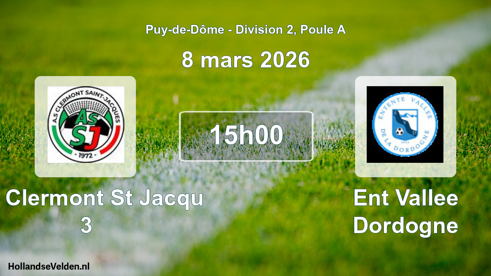 Geplande wedstrijd: AS Clermont St Jacqu 3 - Ent Vallee Dordogne (8 maart 2026)