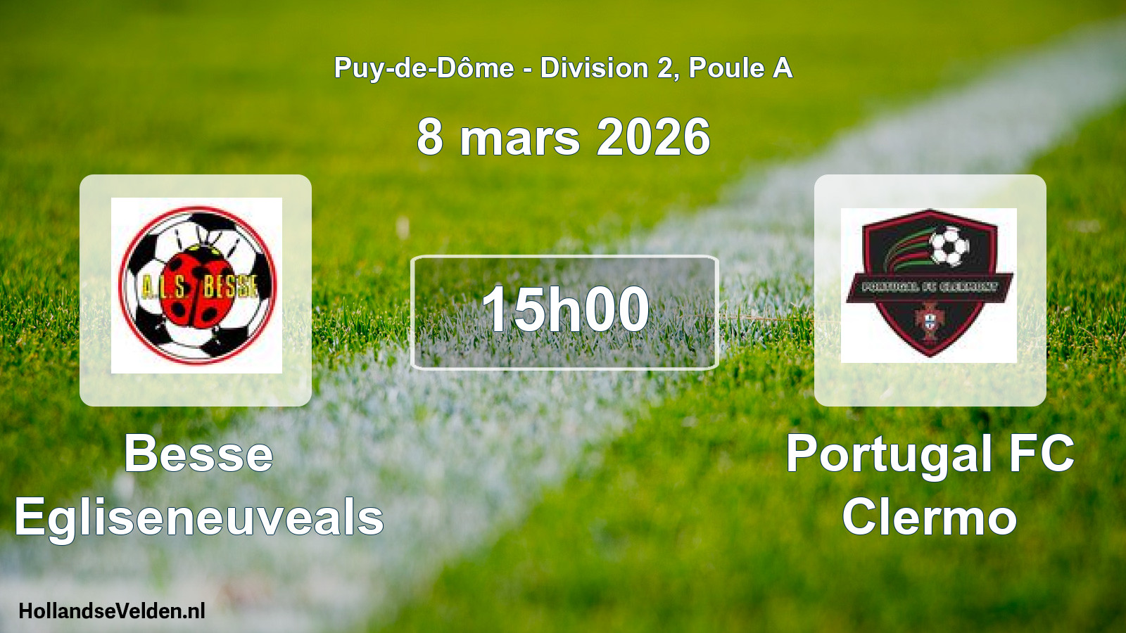 Match programmé: Besse Egliseneuveals - Portugal FC Clermo (8 mars 2026)