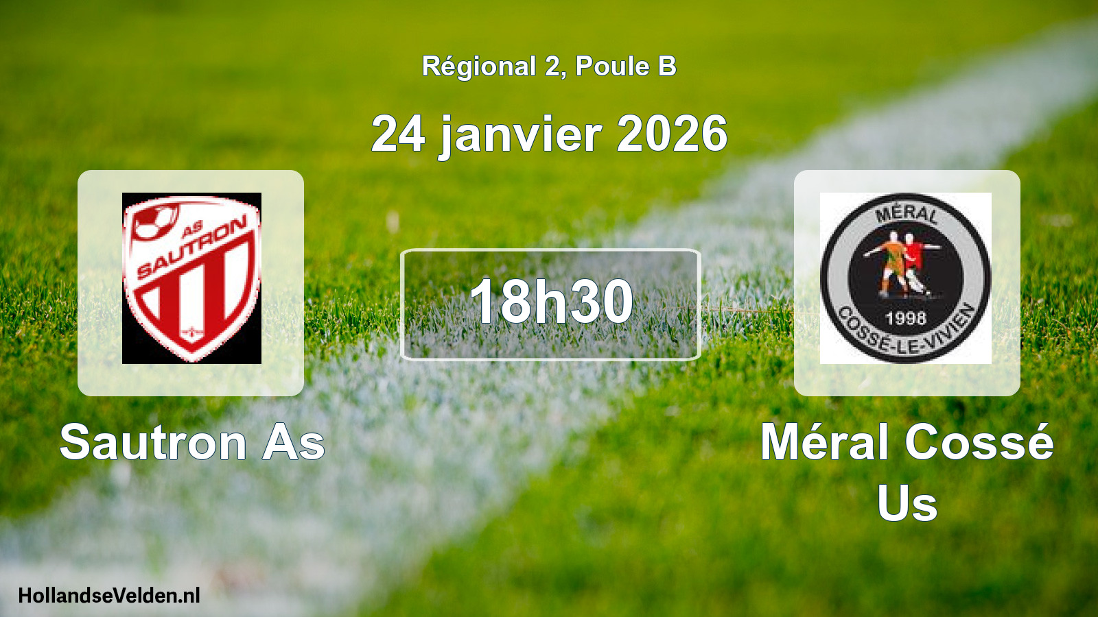 Scheduled Match: Sautron As - Méral Cossé Us (24 January 2026)