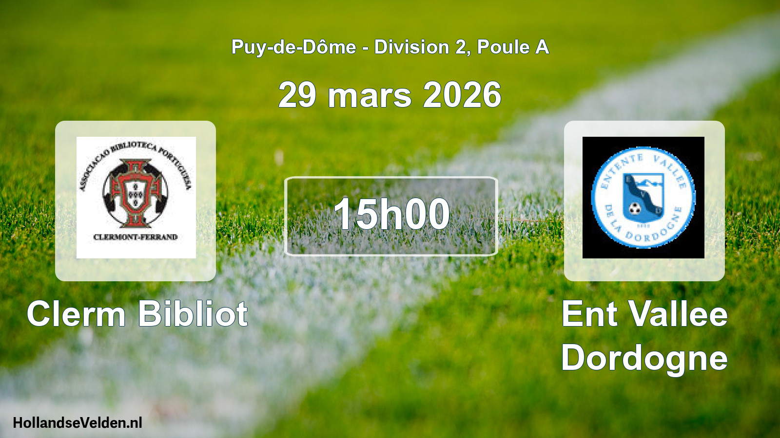 Match programmé: Clerm Bibliot - Ent Vallee Dordogne (29 mars 2026)