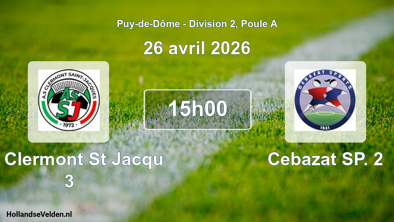 Match programmé: AS Clermont St Jacqu 3 - Cebazat SP. 2 (26 avril 2026)