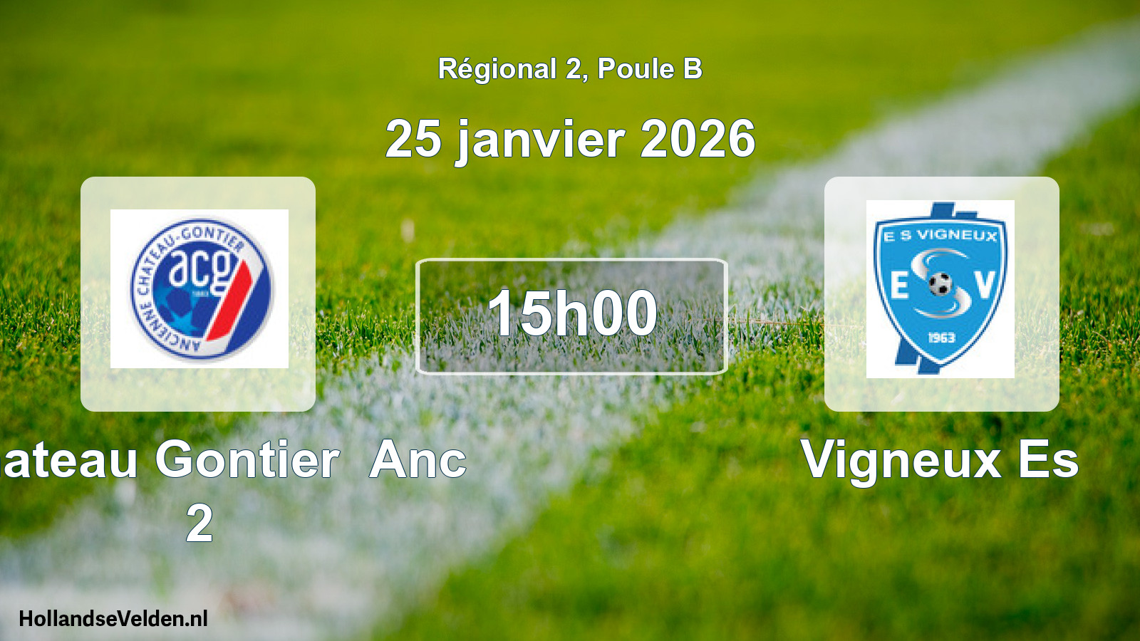 Geplande wedstrijd: Chateau Gontier Anc 2 - Vigneux Es (25 janvier 2026)