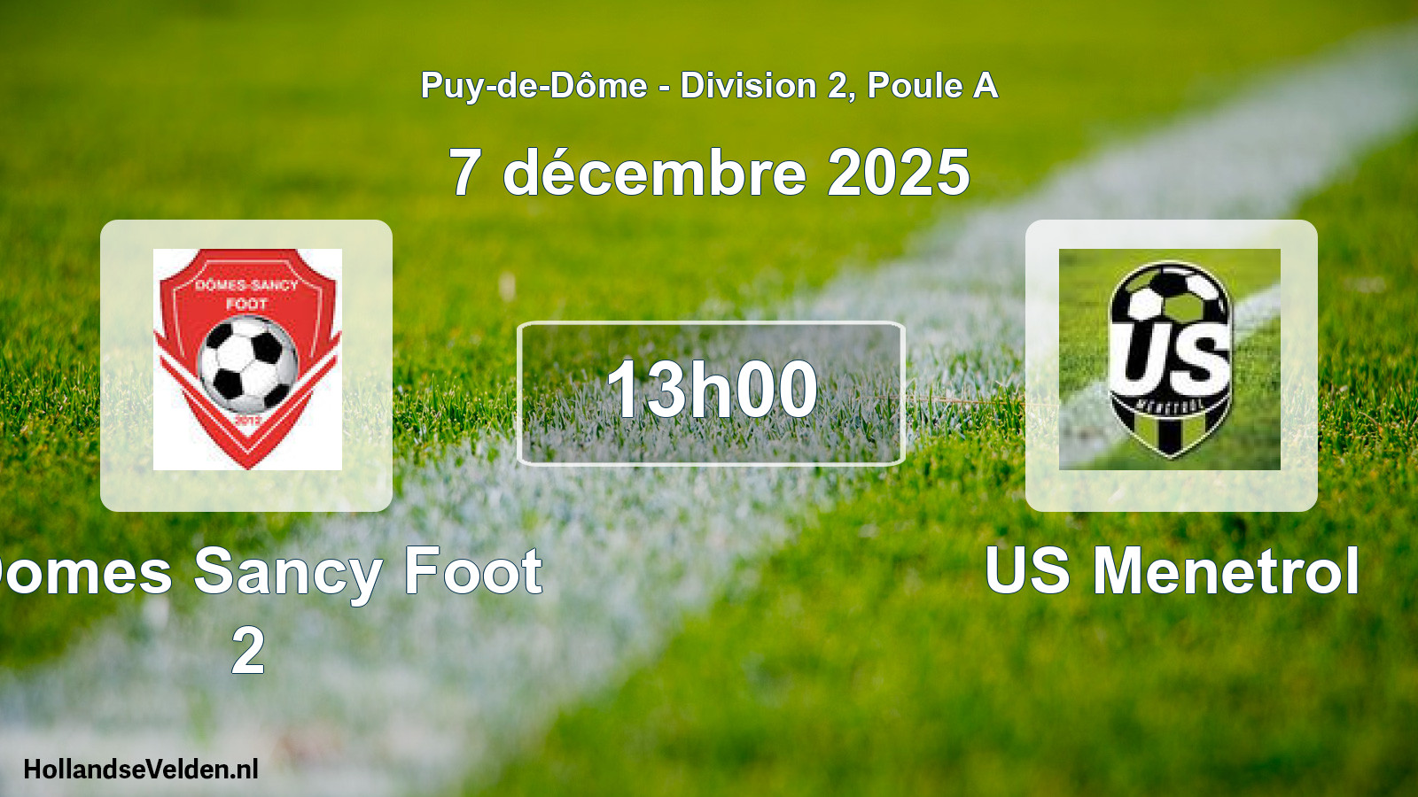 Match programmé: Domes Sancy Foot 2 - US Menetrol (7 décembre 2025)
