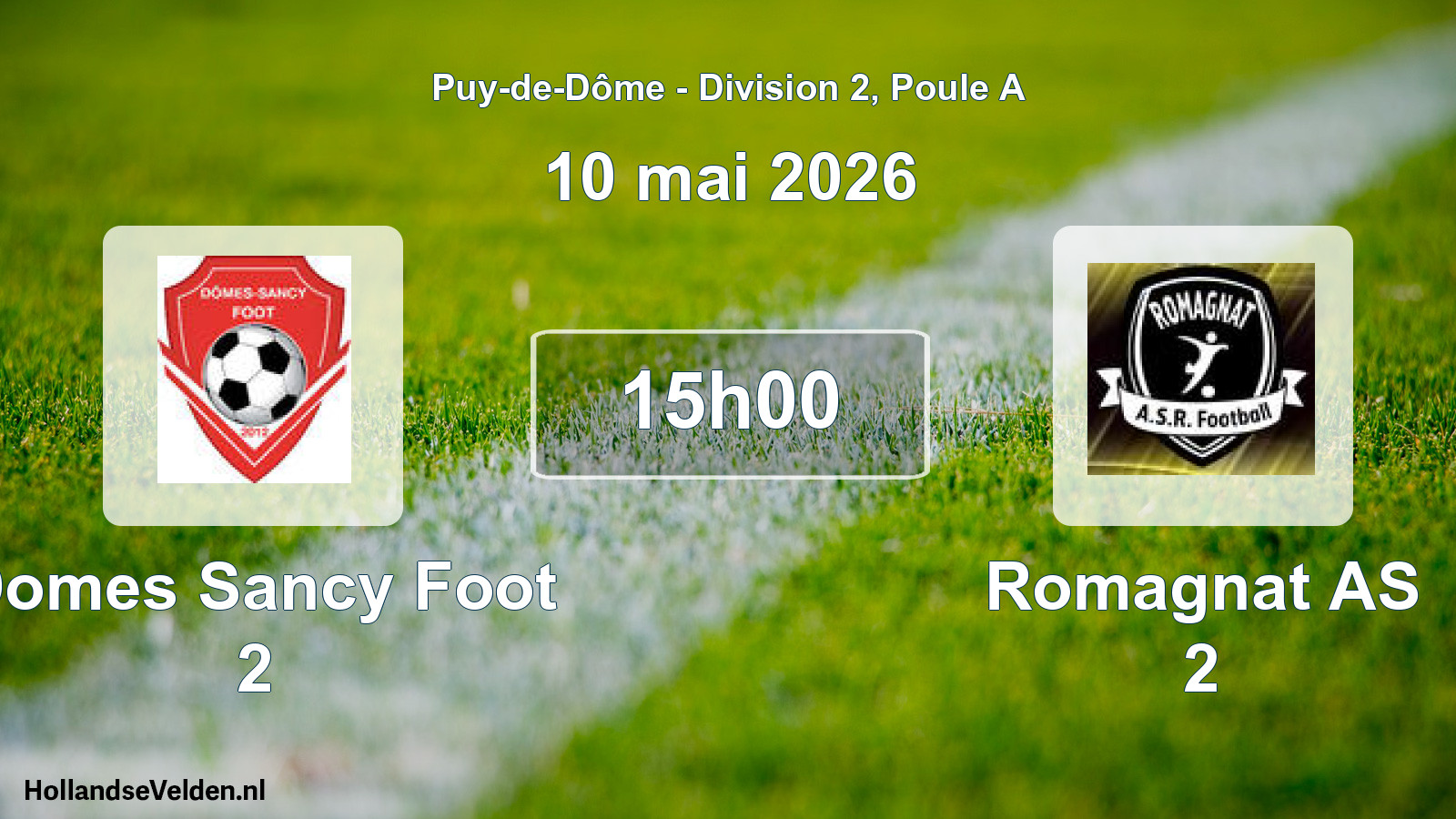 Match programmé: Domes Sancy Foot 2 - Romagnat AS 2 (10 mai 2026)
