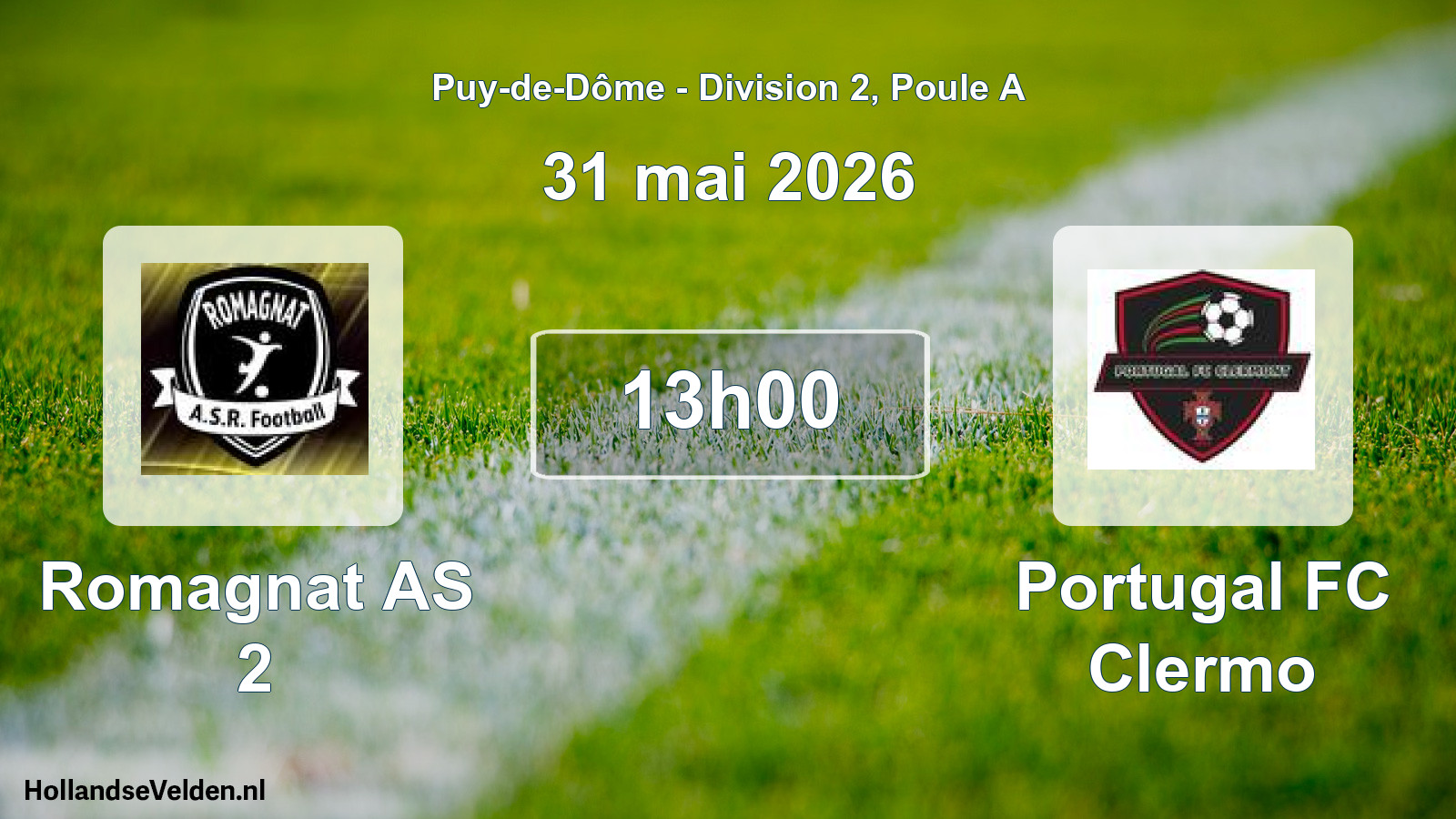 Match programmé: Romagnat AS 2 - Portugal FC Clermo (31 mai 2026)