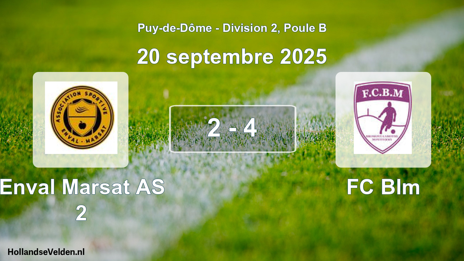 Gespeelde wedstrijd: Enval Marsat AS 2 - FC Blm 2 - 4 (20 september 2025)
