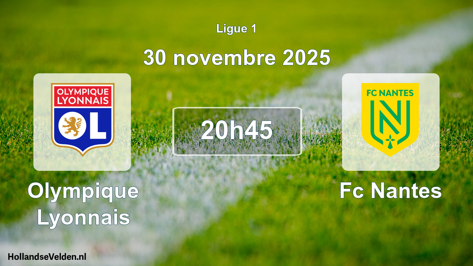 Geplande wedstrijd: Olympique Lyonnais - Fc Nantes (30 november 2025)
