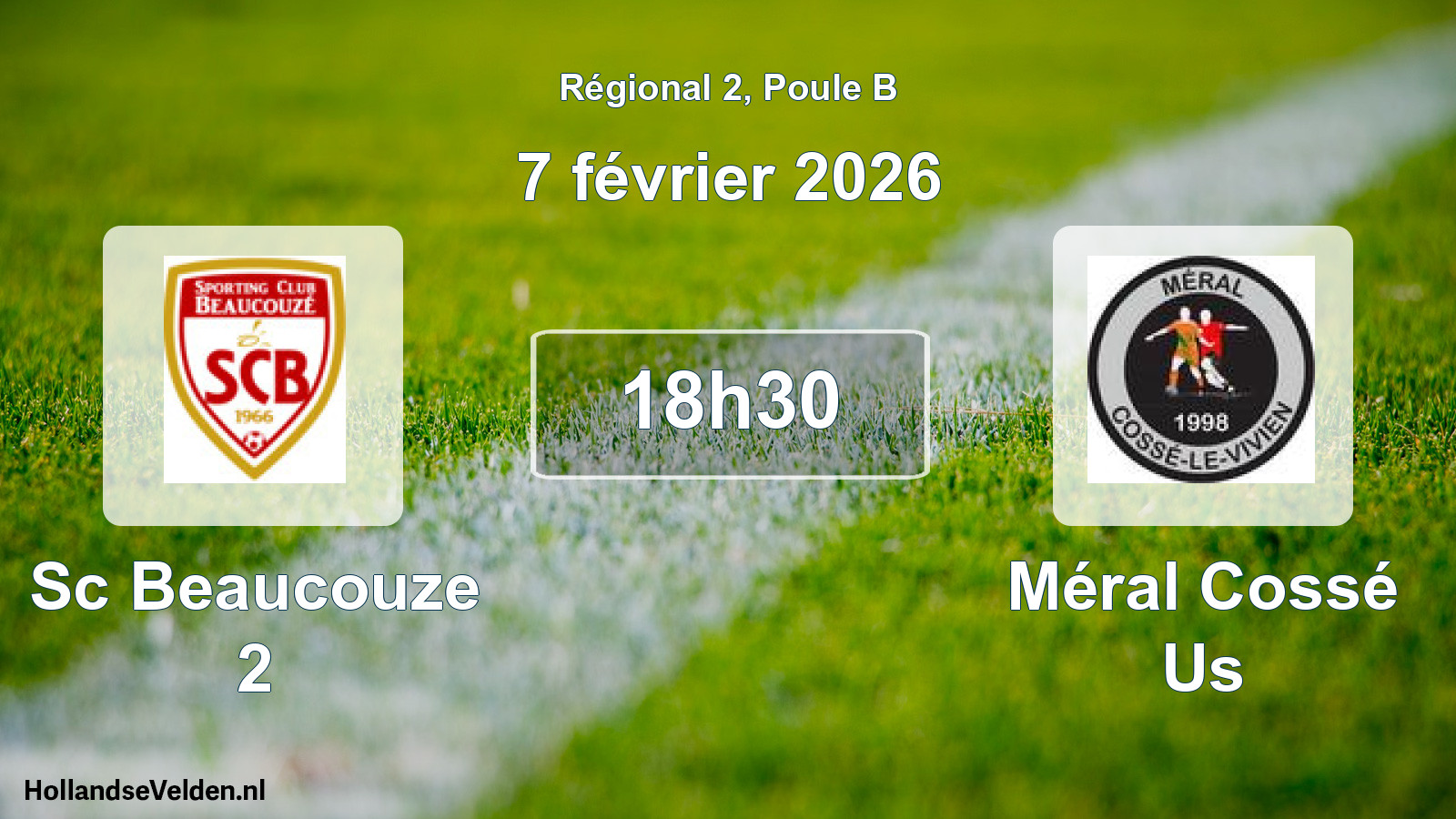 Geplande wedstrijd: Sc Beaucouze 2 - Méral Cossé Us (7 février 2026)