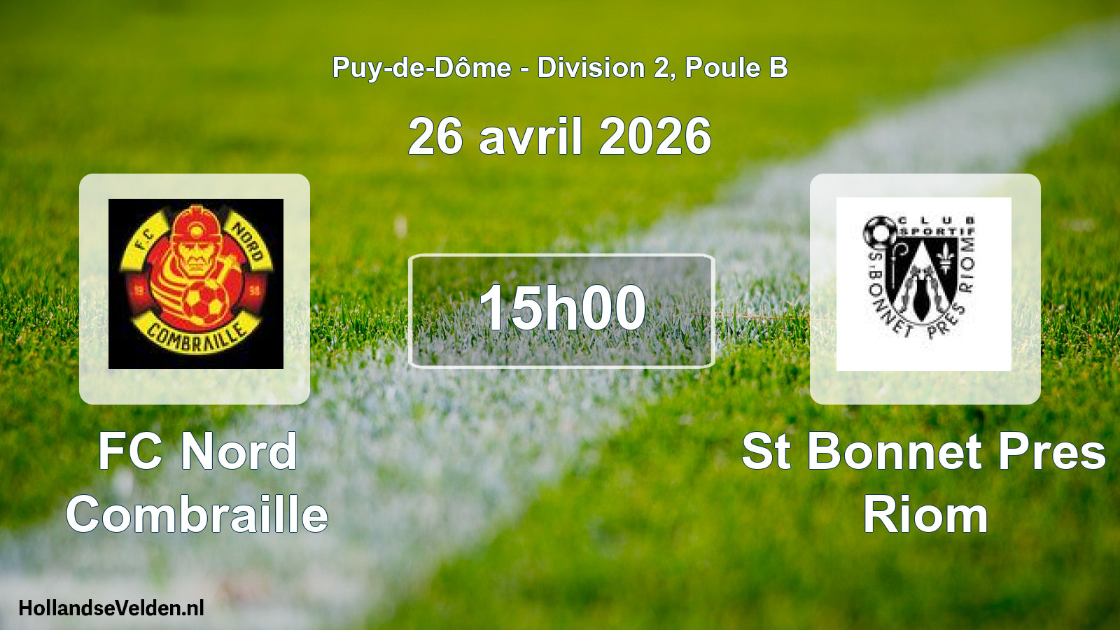 Match programmé: FC Nord Combraille - St Bonnet Pres Riom (26 avril 2026)
