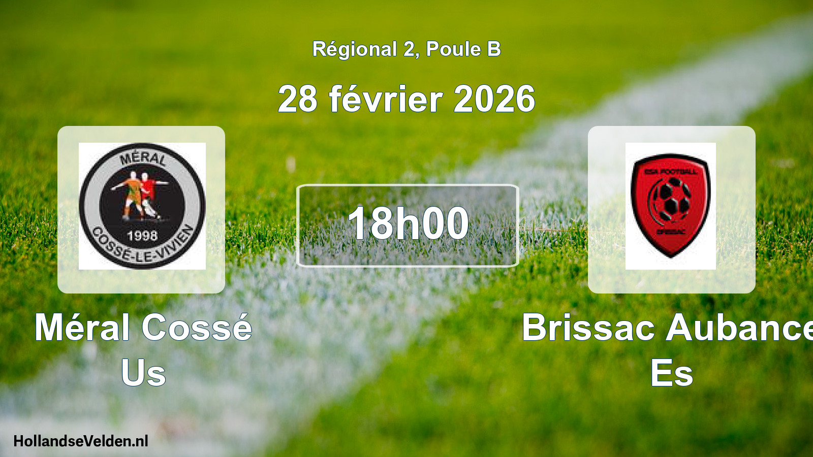Geplande wedstrijd: Méral Cossé Us - Brissac Aubance Es (28 februari 2026)