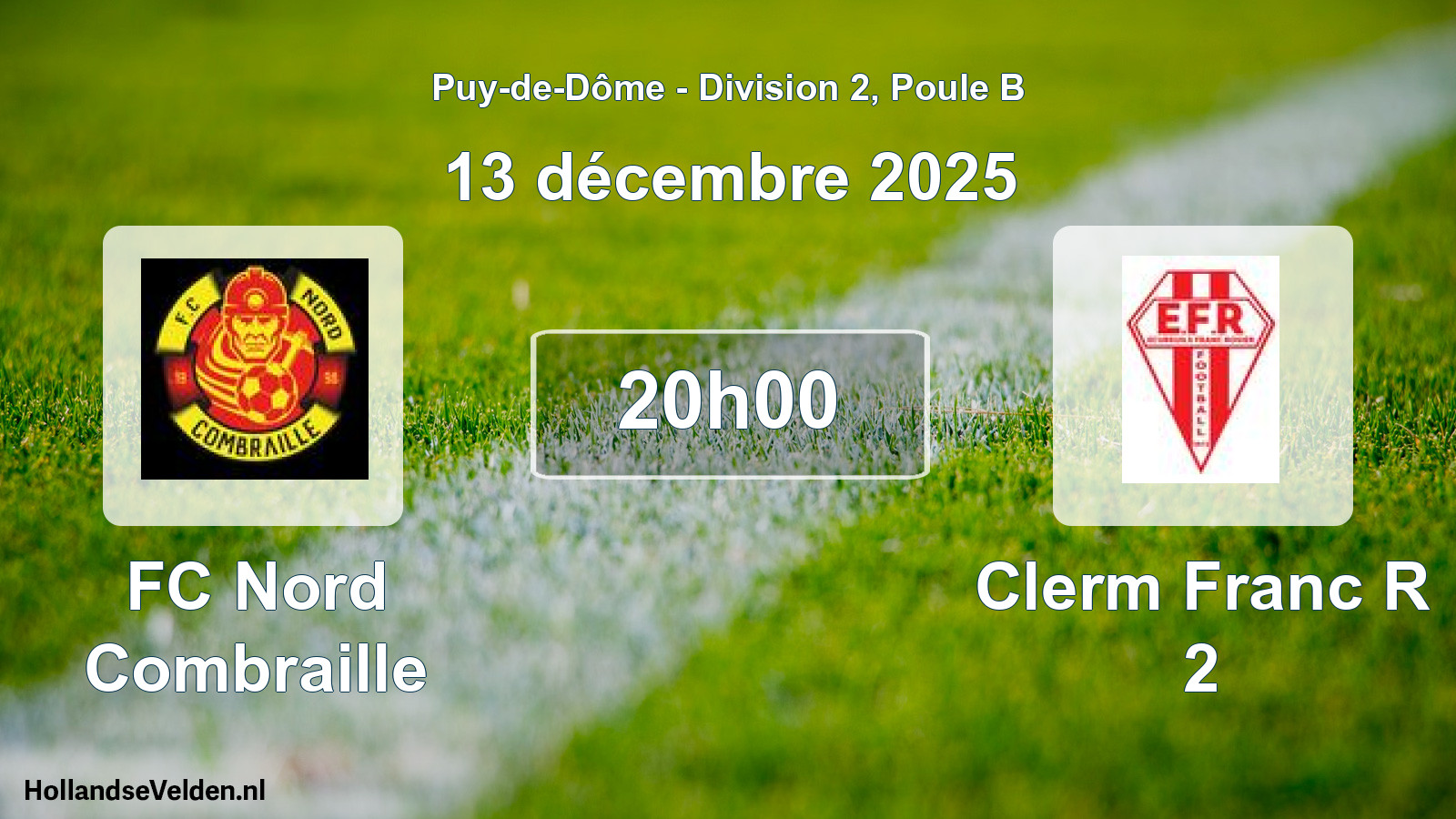 Geplande wedstrijd: FC Nord Combraille - Clerm Franc R 2 (13 december 2025)