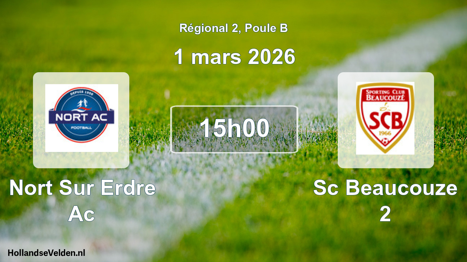 Geplande wedstrijd: Nort Sur Erdre Ac - Sc Beaucouze 2 (1 mars 2026)