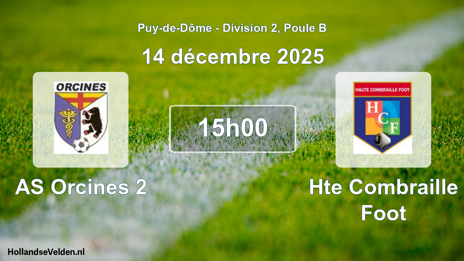 Geplande wedstrijd: AS Orcines 2 - Hte Combraille Foot (14 december 2025)
