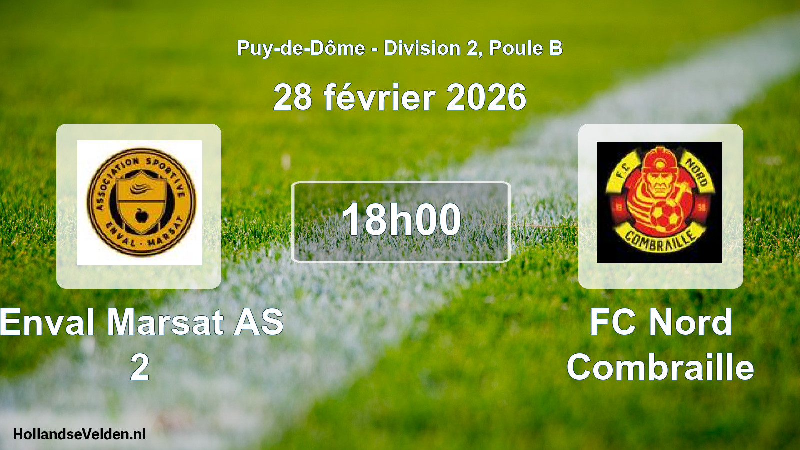 Geplande wedstrijd: Enval Marsat AS 2 - FC Nord Combraille (28 februari 2026)