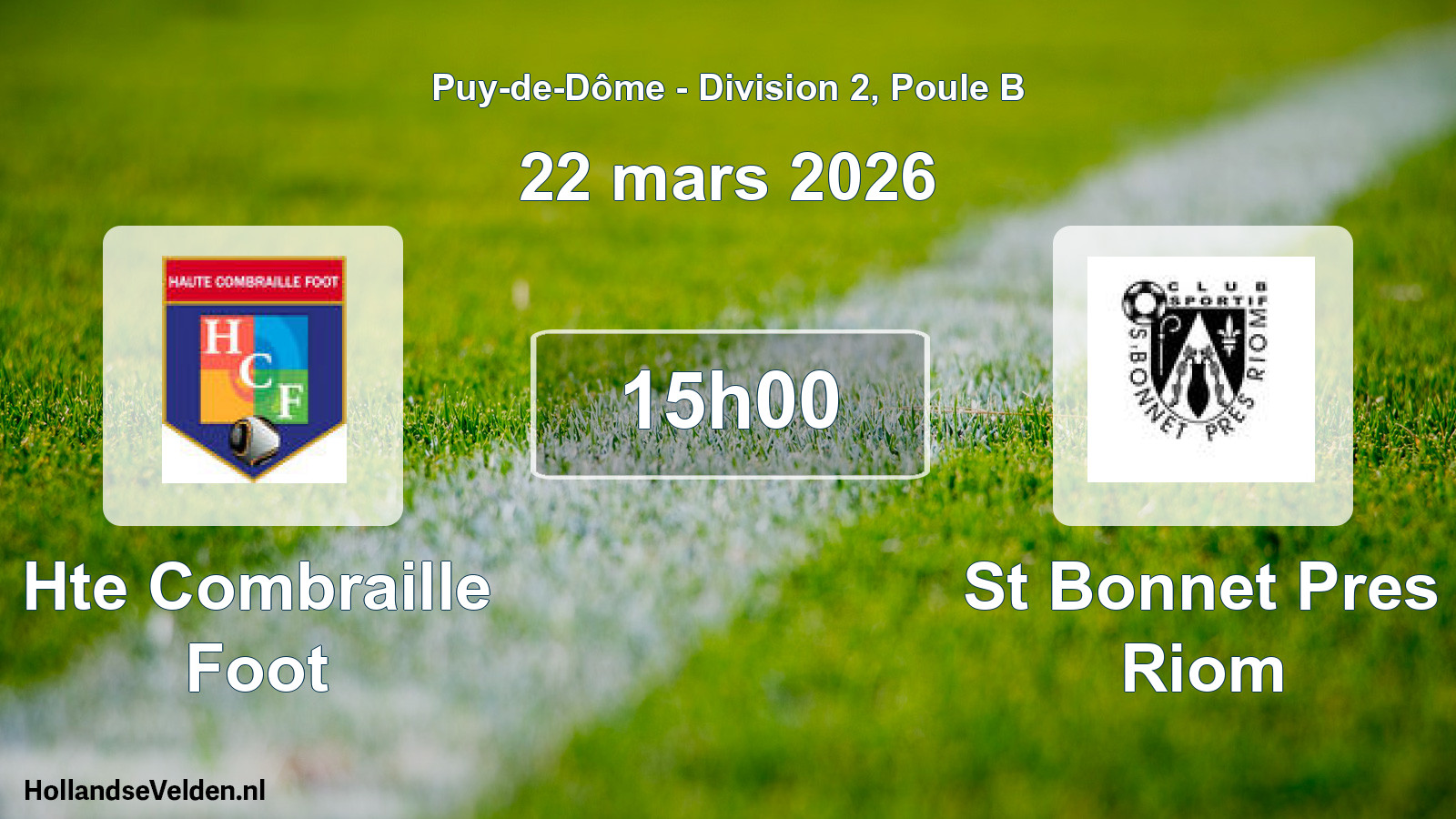 Match programmé: Hte Combraille Foot - St Bonnet Pres Riom (22 mars 2026)