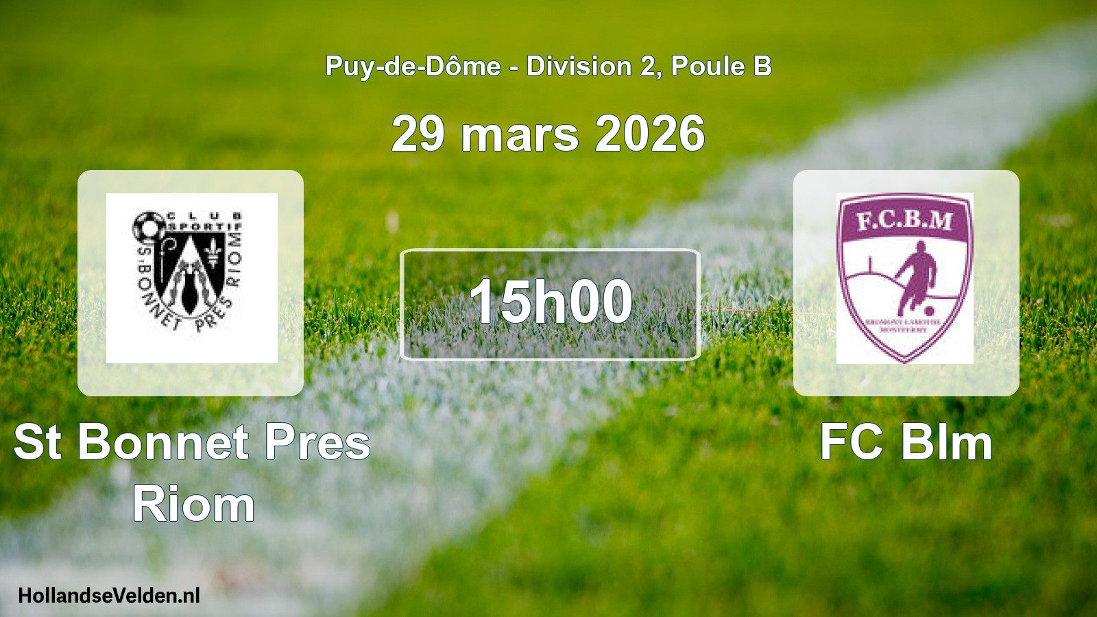 Geplande wedstrijd: St Bonnet Pres Riom - FC Blm (29 maart 2026)