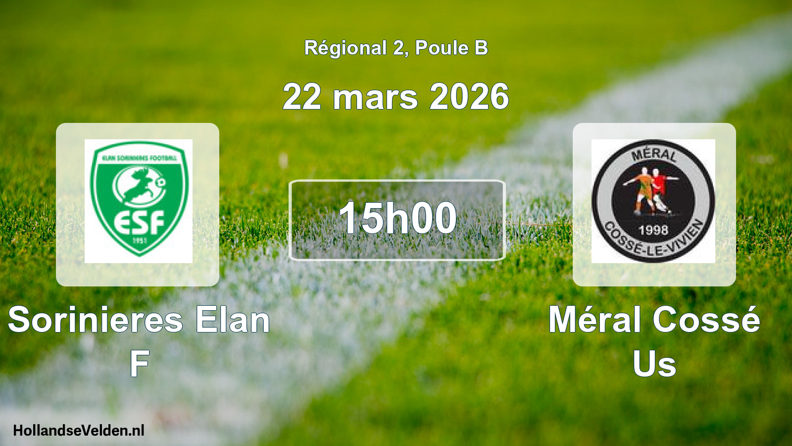 Scheduled Match: Sorinieres Elan F - Méral Cossé Us (22 March 2026)
