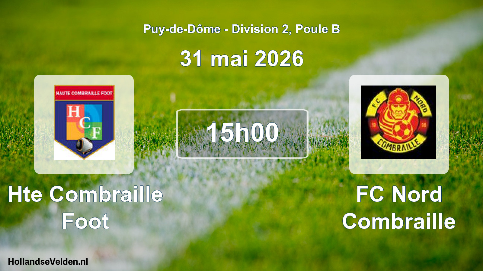 Geplande wedstrijd: Hte Combraille Foot - FC Nord Combraille (31 mei 2026)