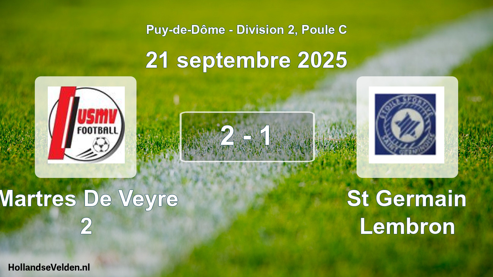 Gespeelde wedstrijd: Martres De Veyre 2 - St Germain Lembron 2 - 1 (21 september 2025)