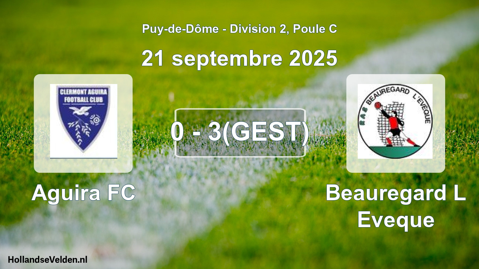 Gestaakte wedstrijd: Aguira FC - Beauregard L Eveque (21 september 2025)