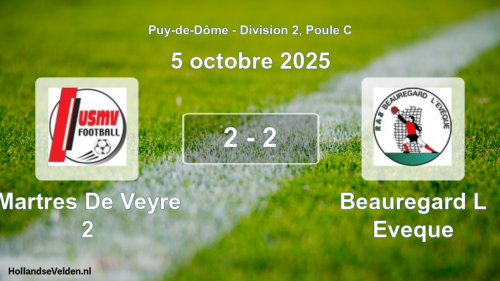 Gespeelde wedstrijd: Martres De Veyre 2 - Beauregard L Eveque 2 - 2 (5 oktober 2025)