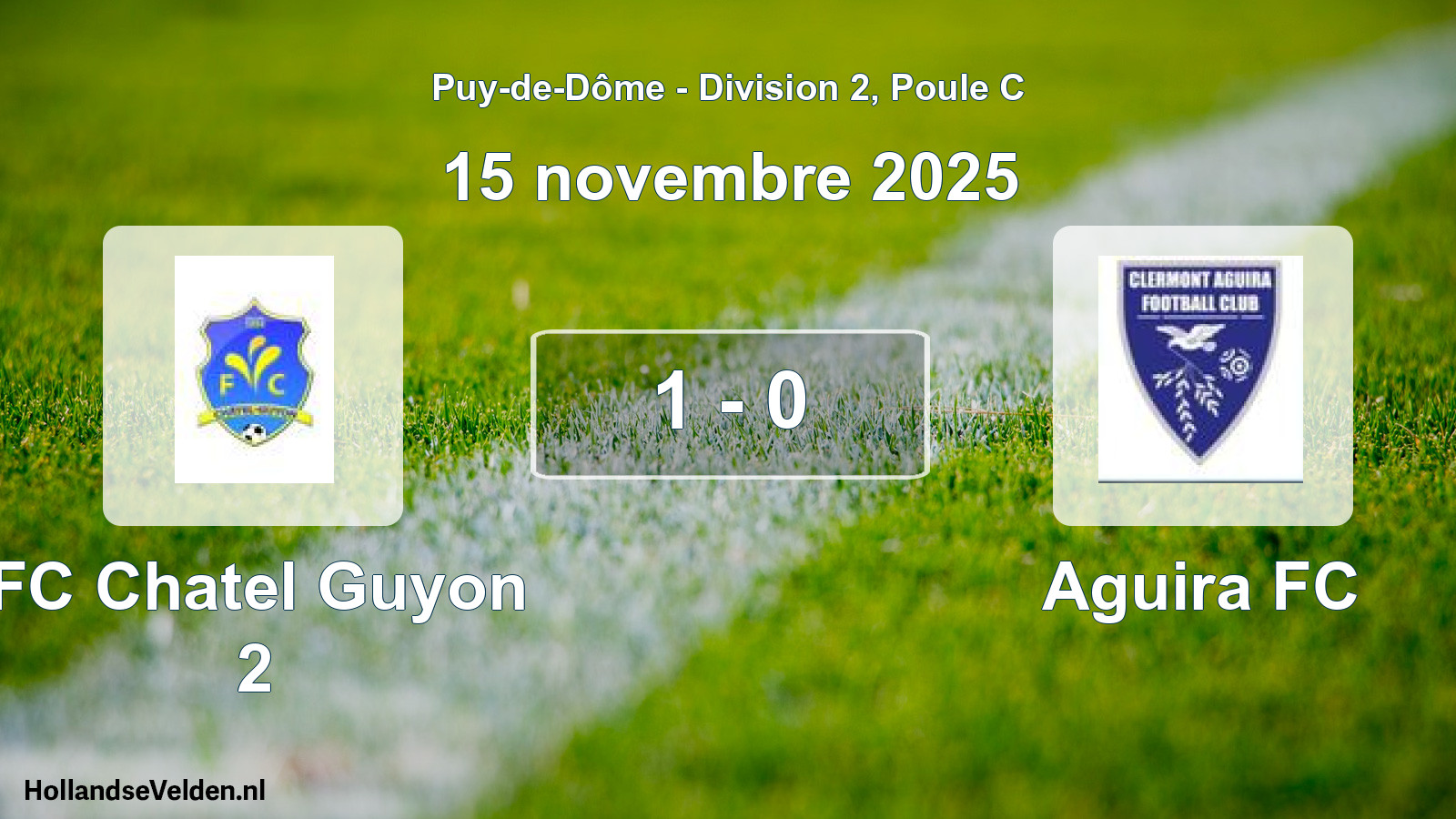 Match joué: FC Chatel Guyon 2 - Aguira FC 1 - 0 (15 novembre 2025)