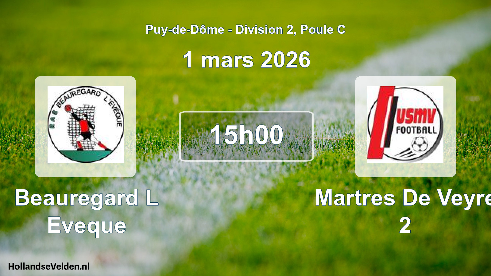 Geplande wedstrijd: Beauregard L Eveque - Martres De Veyre 2 (1 maart 2026)