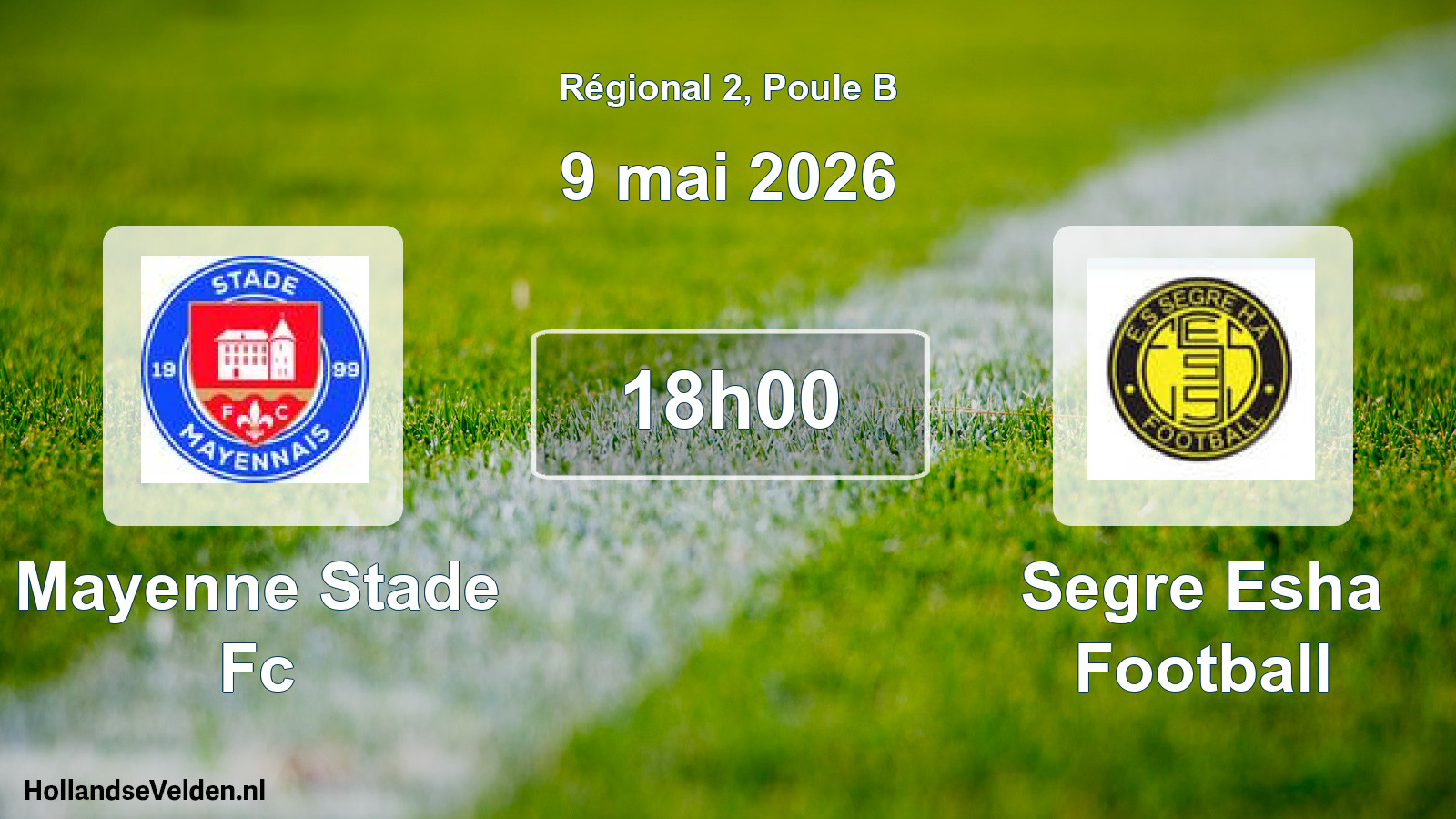 Scheduled Match: Mayenne Stade Fc - Segre Esha Football (9 May 2026)