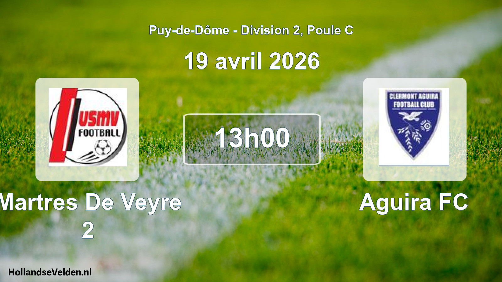 Geplande wedstrijd: Martres De Veyre 2 - Aguira FC (19 april 2026)