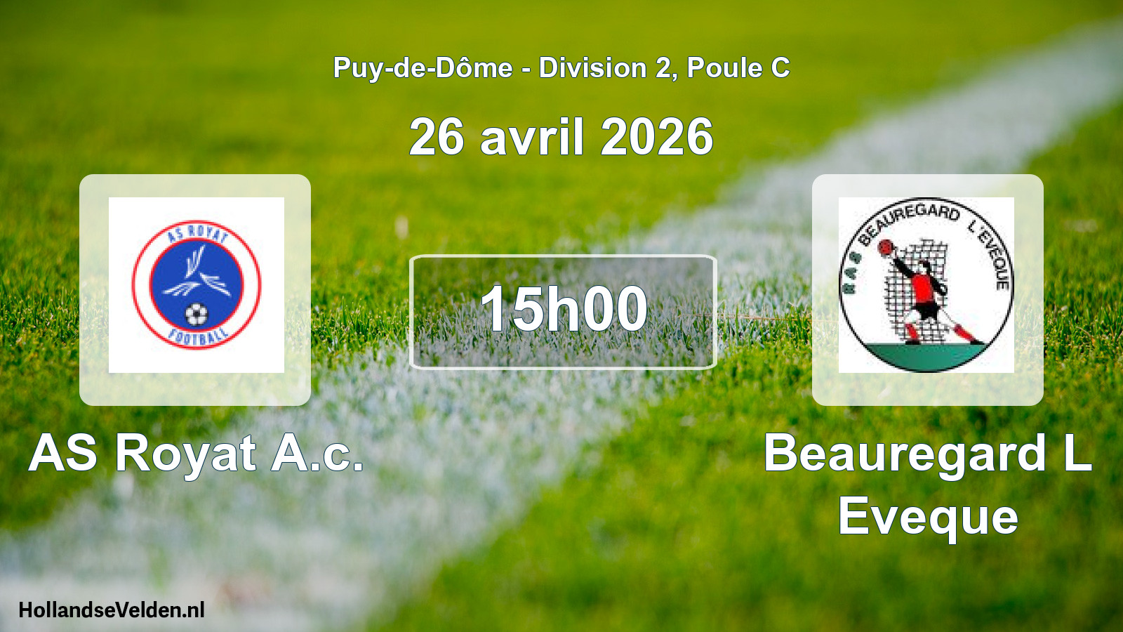Geplande wedstrijd: AS Royat A.c. - Beauregard L Eveque (26 april 2026)